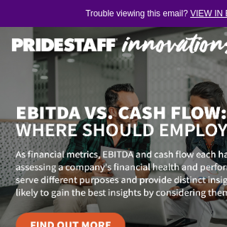 EBITDA vs. Cash Flow: Where Should Employers Focus?